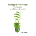 Energy Efficiency: Pathway to Low Carbon Economy