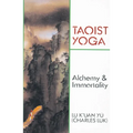 Taoist Yoga: Alchemy and Immortality