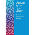 Passions of the Cut Sleeve: The Male Homosexual Tradition in China