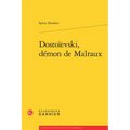 Dostoievski, Demon de Malraux
