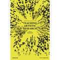Teaching Artistic Research: Conversations Across Cultures