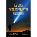 La Vita Extraterrestre: Non Siamo Soli