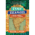 Gypsy Escapades: An Epic Journey to Outfox a Terrorist