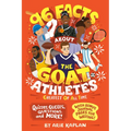 96 Facts About the G.O.A.T. Athletes (Greatest of All Time): Quizzes, Quotes, Questions, and More! With Bonus Journal Pages for Writing!
