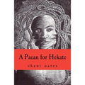 A Paean for Hekate