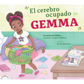 El Cerebro Ocupado de Gemma: Un Cuento de Tdah