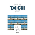 Tai Chi for Seniors, Step by Step: In Full Color