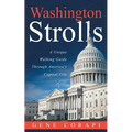 Washington Strolls: A Uniquе Walking Guide Through America's Capital City