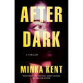 After Dark: A Thriller