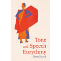 Tone and Speech Eurythmy