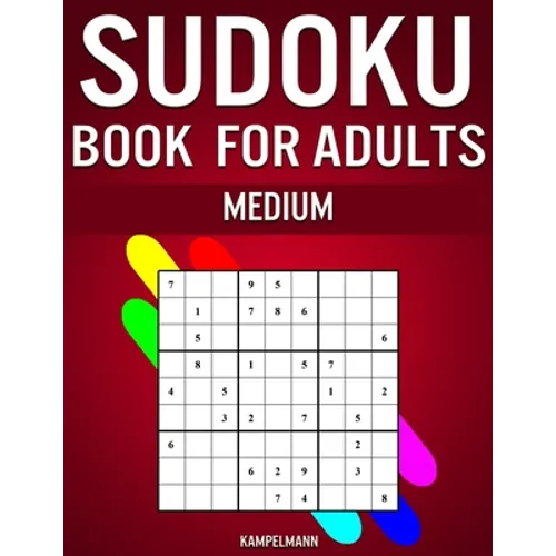 Sudoku Book for Adults Medium: 300 Sudokos for Intermediate Adult Players (With Solutions)