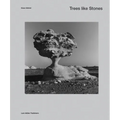 Trees Like Stones