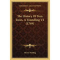 The History Of Tom Jones, A Foundling V2 (1749)