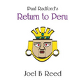 Paul Radford's Return to Peru