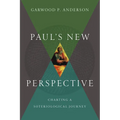 Paul's New Perspective: Charting a Soteriological Journey