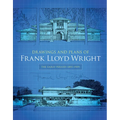 Drawings and Plans of Frank Lloyd Wright: The Early Period (1893-1909)