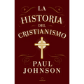 La Historia del Cristianismo / A History of Christianity