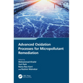 Advanced Oxidation Processes for Micropollutant Remediation