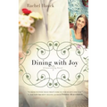 Dining with Joy