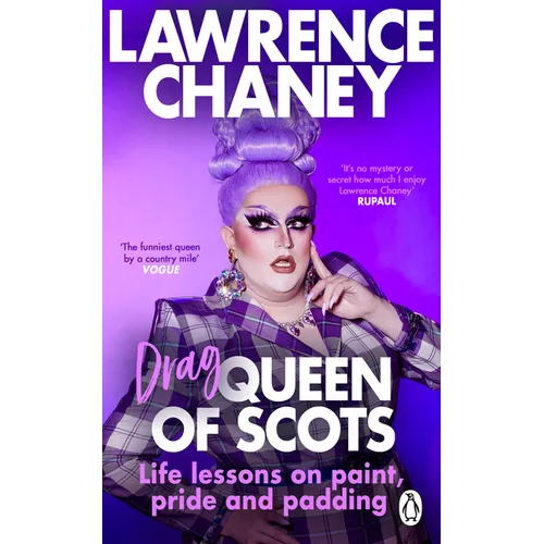 Drag Queen of Scots: The DOS & Don'ts of a Drag Superstar