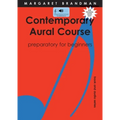 Contemporary Aural Course - Preparatory for Beginners