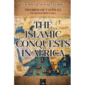 The Islamic Conquests In Africa: Swords of Faith