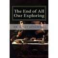 The End of All Our Exploring: Developing a Friendship with God