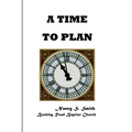 A Time To Plan