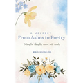 A Journey From Ashes to Poetry