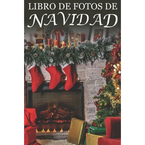 Libro de Fotos de Navidad: For Seniors with Dementia (Spanish Edition; Extra-Large Print)