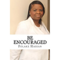Be Encouraged: Speak The Word of God