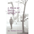 A Place of Mercy: Finding God on the Street