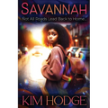 Savannah: Not All Roads Lead Back To Home