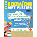 Leer Oekraïens Met Plezier - Voor Beginners: Gemakkelijk Tot Gemiddeld - Bestudeer 100 Essentiële Onderwerpen Met Woordzoekers - Vol.1