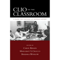 Clio in the Classroom: A Guide for Teaching U.S. Women's History