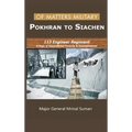 Of Matters Military - Pokhran to Siachen