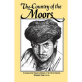 The Country of the Moors: A Journey from Tripoli in Barbary to the City of Kairwan