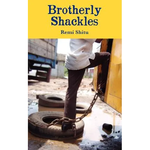 Brotherly Shackles
