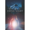 Once Upon A Fated Night: Phantoms