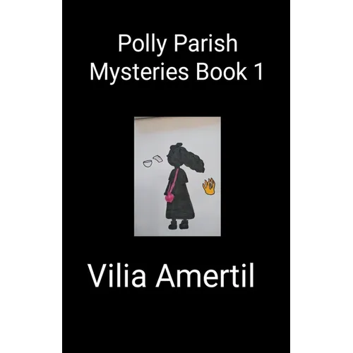 Polly Parish Mysteries Book 1