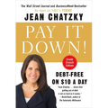Pay It Down!: Debt-Free on $10 a Day