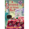 A Catered Quilting Bee