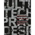 Advanced Typography: From Knowledge to Mastery
