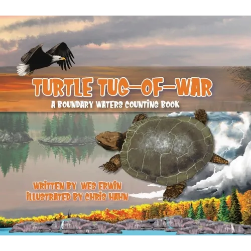 Turtle Tug-Of-War: A Boundary Waters Counting Book