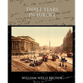 Three Years in Europe
