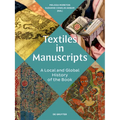 Textiles in Manuscripts: A Local and Global History of the Book