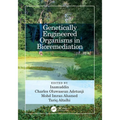 Genetically Engineered Organisms in Bioremediation
