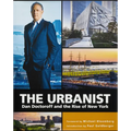 The Urbanist: Dan Doctoroff and the Rise of New York