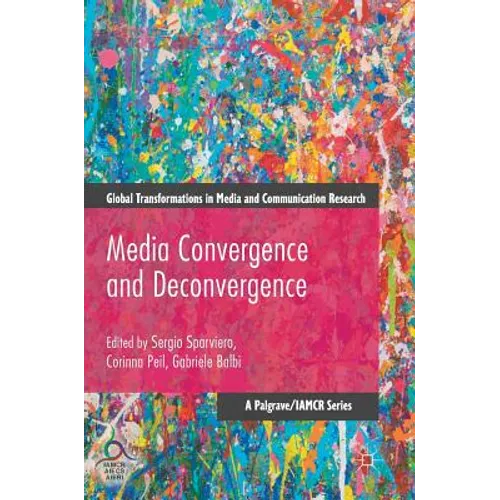 Media Convergence and Deconvergence