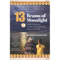 13 Beams of Moonlight: Gentle Guidance for Families and Communities Living with FASD